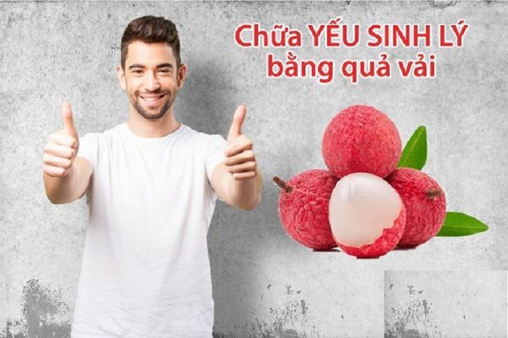 Lưu ý khi chữa bệnh yếu sinh lý bằng quả vải