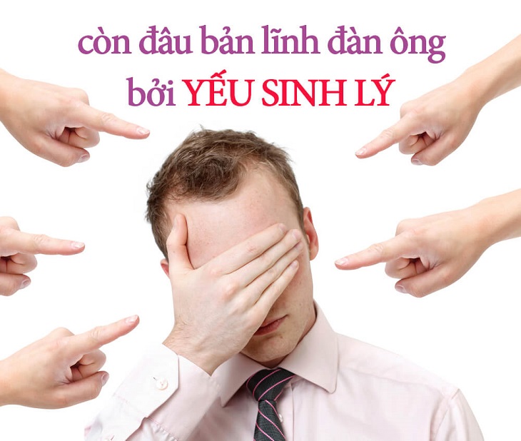 Yếu sinh lý gây ảnh hưởng tới tâm lý đàn ông