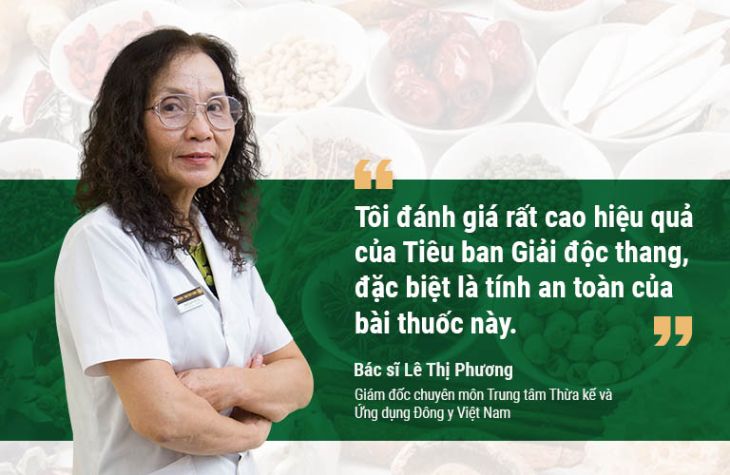 Bác sĩ Phương đánh giá cao hiệu quả bài thuốc Tiêu ban Giải độc thang