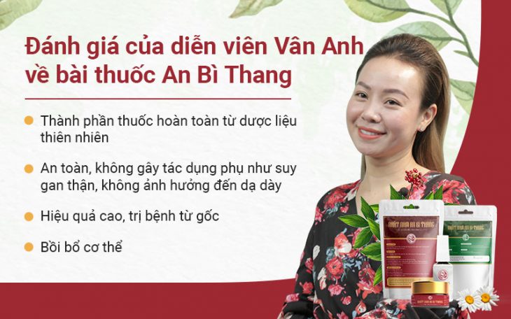 Nữ diễn viên đánh giá cao công dụng hiệu quả của bài thuốc Nhất Nam An Bì Thang