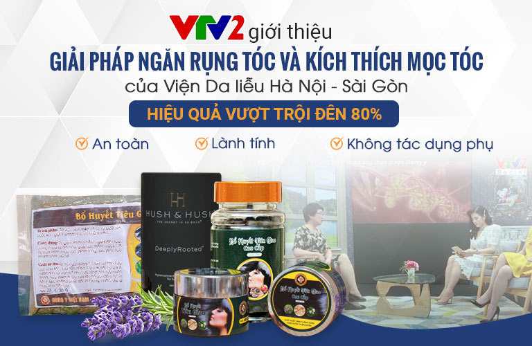 Giải pháp hỗ trợ điều trị rụng tóc kết hợp của Viện Da liễu Hà Nội - Sài Gòn được đánh giá cao về hiệu quả